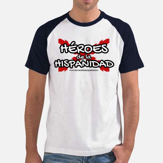 camisetas hispanidad heroes hispanos en la historia