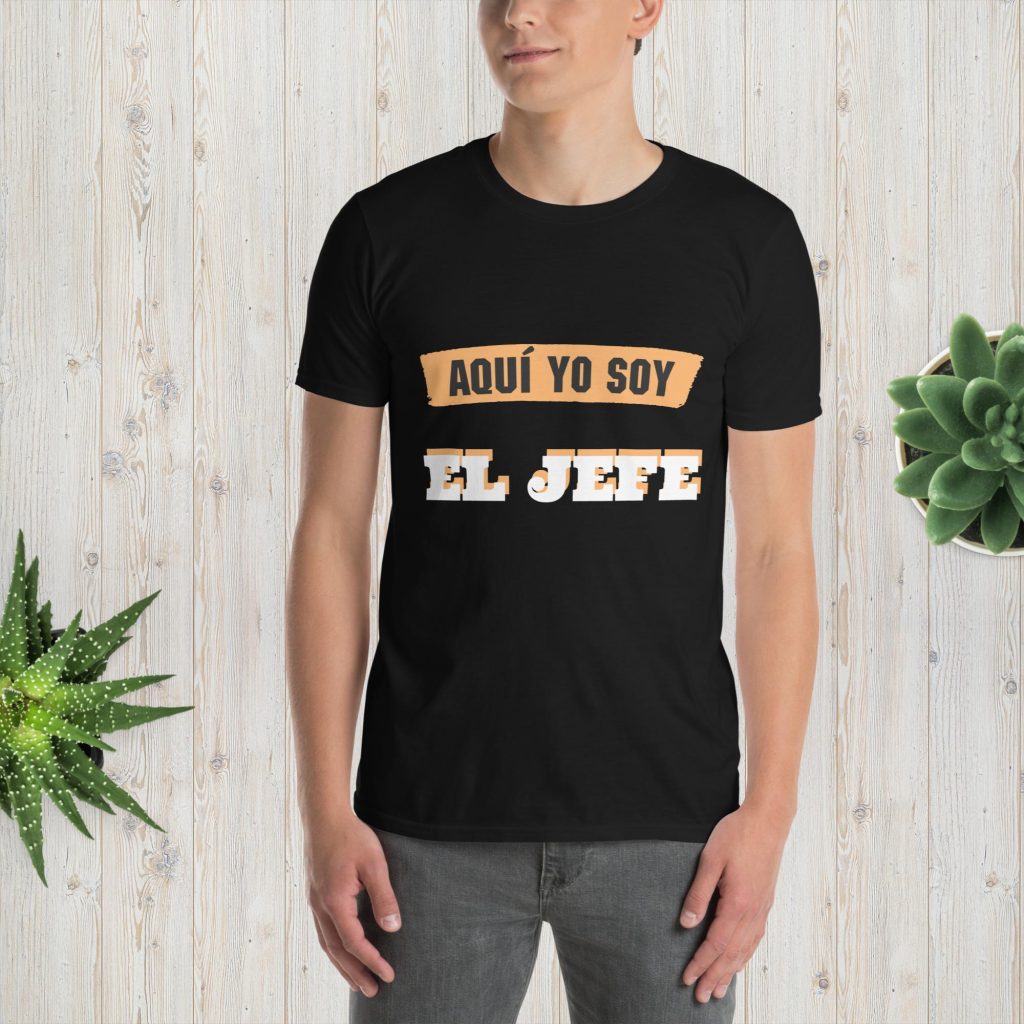 FUNNY mexican style t-shirt for fathers day or boss gift